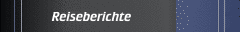 Reiseberichte